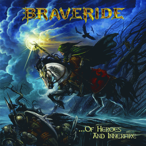 Braveride : .​.​.​of Heroes and Innerfire